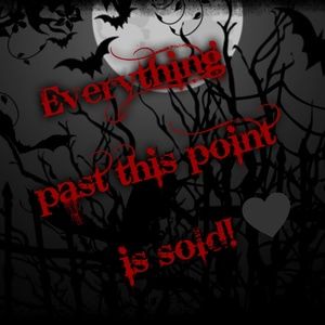 ♥•♥ Everything Past This Point is Sold! ♥•♥